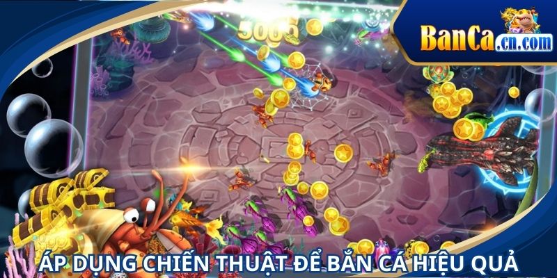 Áp dụng chiến thuật tại sảnh BANCA mới nhất 2025