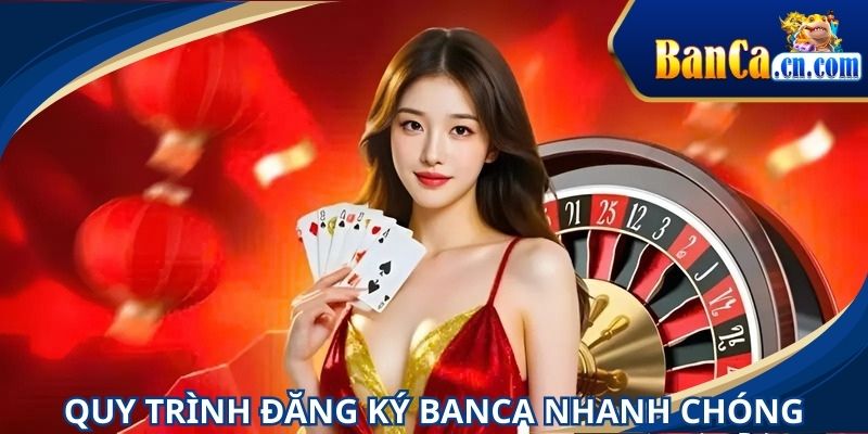 Các bước thực hiện đăng ký BANCA vô cùng đơn giản