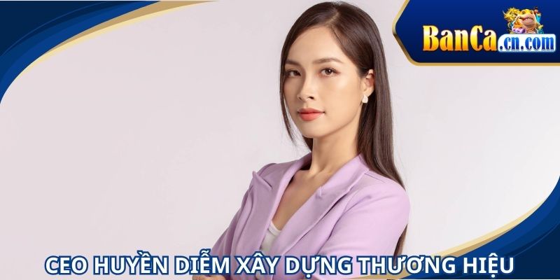 Thương hiệu được xây dựng trên một nền tảng rất vững chắc