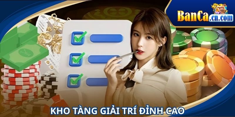 Trải nghiệm kho game vô cùng cuốn hút tại nền tảng